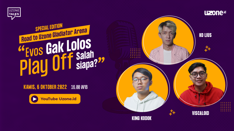 Uzone Talks: Kekalahan EVOS dan Masa Depan Game MOBA