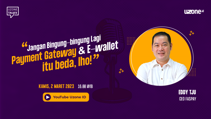 Uzone Talks: UMKM Wajib Tahu, Ini Solusi 'Ajaib' Permudah Transaksi Bisnis Uzone Talks: UMKM Wajib Tahu, Ini Solusi 'Ajaib' Permudah Transaksi Bisnis