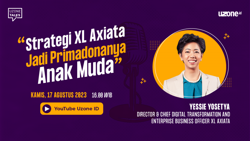 Uzone Talks: Strategi XL Axiata Jadi Primadona Anak Muda