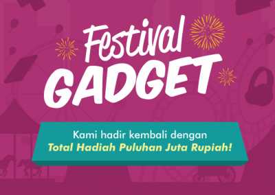 Festival Gadget Kembali Hadir, Hadiahnya Mulai HP Hingga SmartTV