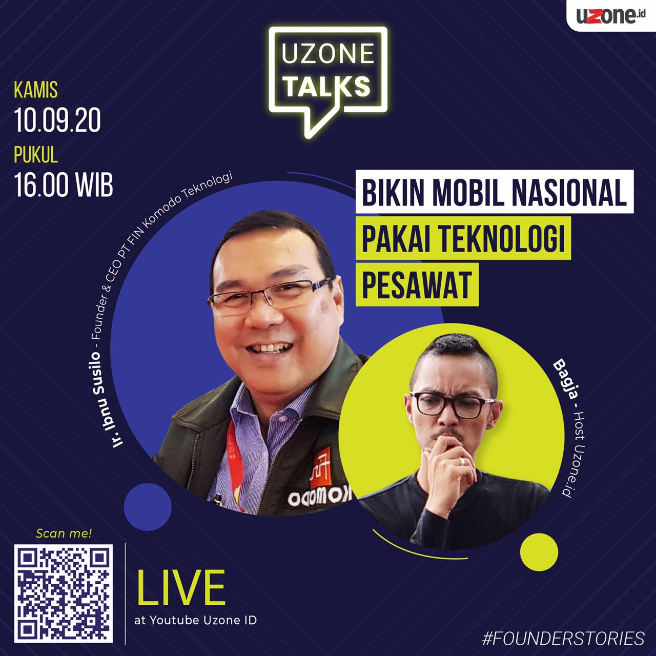 Uzone Talks - Bikin Mobil Nasional Pakai Teknologi Pesawat