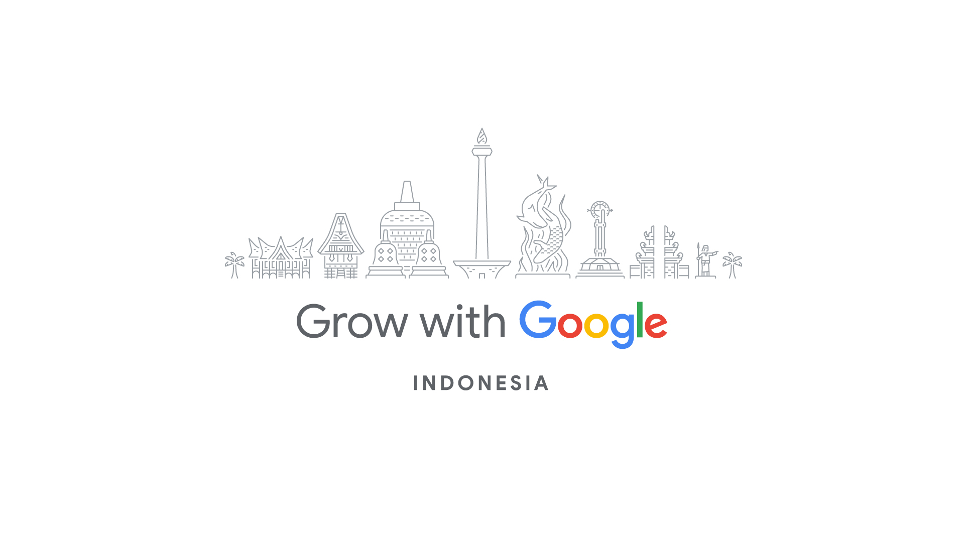 [Picture] Grow with Google Indonesia