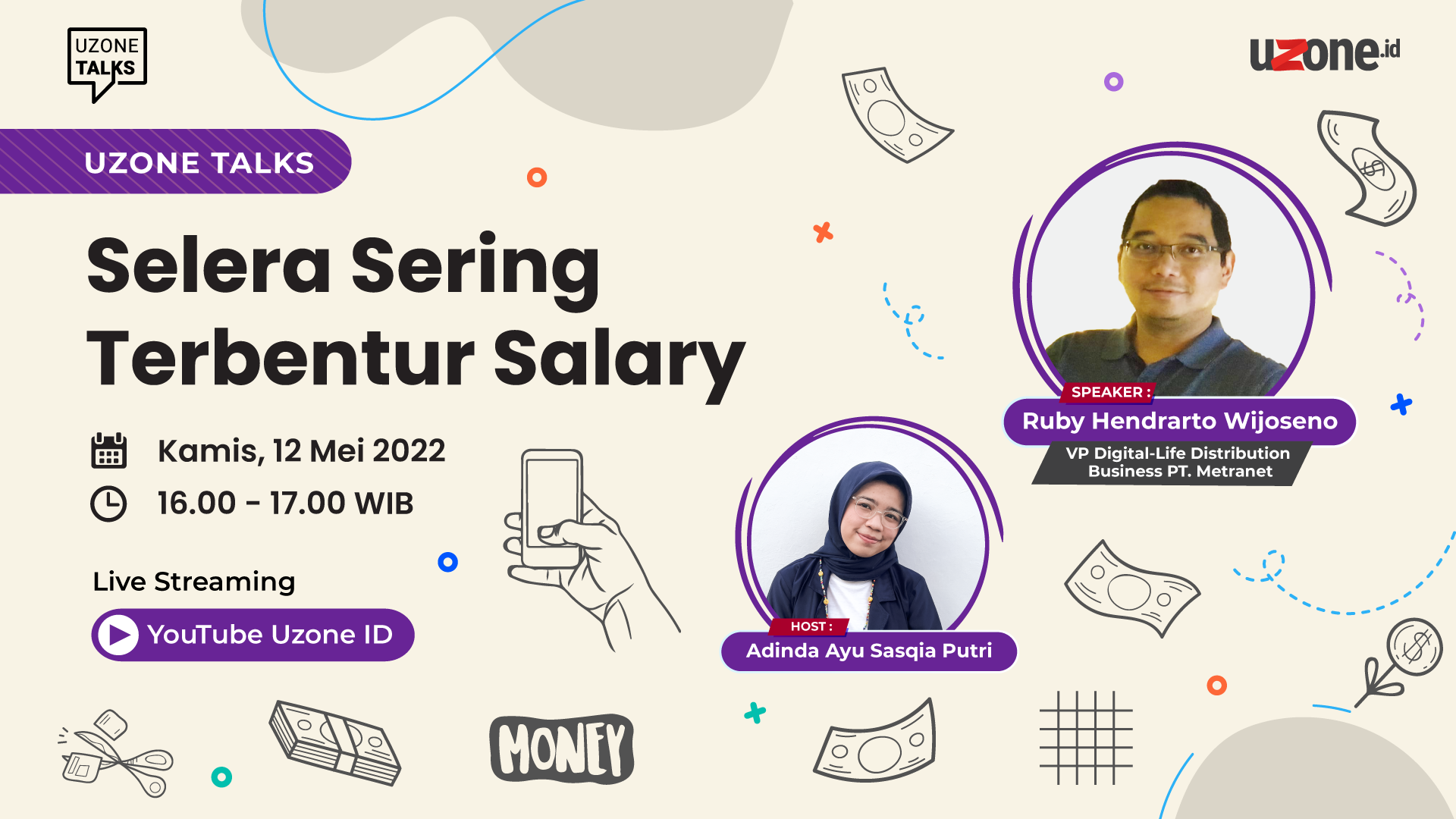 Uzone Talks: Ketika Selera Sering Terbentur <i>Salary</i>