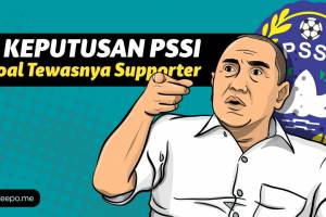 Siap Pak Edy! Ini 6 Keputusan PSSI Soal Tewasnya Suporter