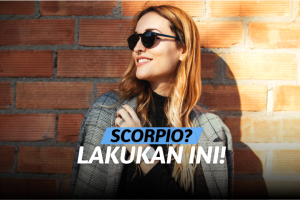 5 Hal yang Harus Dilakukan Scorpio Agar Bulan Ini Lebih Membahagiakan 