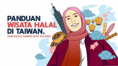 Panduan Wisata Halal di Taiwan, dari Hotel sampai Spot Kuliner