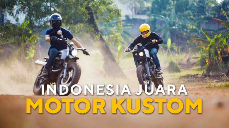 Cerita Motor Kustom Indonesia yang Jadi Bintang di Amerika Cerita Motor Kustom Indonesia yang Jadi Bintang di Amerika