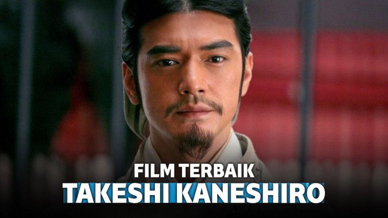 6 Film Takeshi Kaneshiro Terbaik yang Bisa Bikin Auto Ngefans