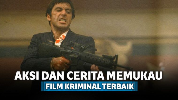 7 Film Kriminal Terbaik dengan Aksi dan Cerita yang Memukau