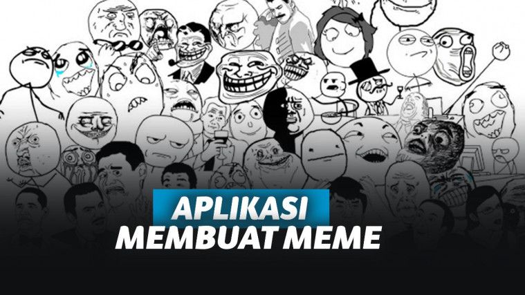 5 Aplikasi Pembuat Meme Terbaik di Android untuk Meriahkan Media Sosialmu