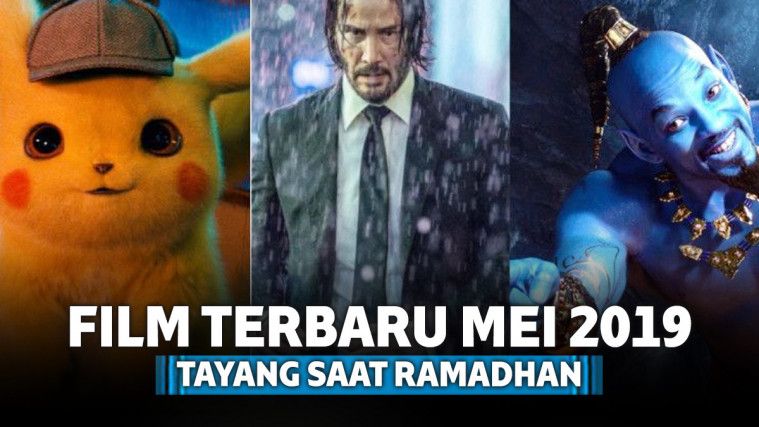 8 Film Hollywood Terbaru Mei 2019 yang Tayang Saat Bulan Ramadhan