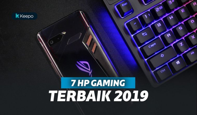 Anti Lag! 7 HP Gaming Terbaik 2019. Buat Main Game Lancar Jaya