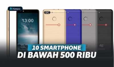 Murah Meriah! 10 HP Android di bawah Rp500 ribu Terbaik! | Keepo.me