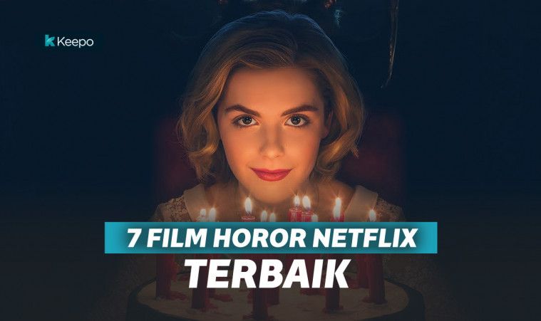5 Film Horor Netflix Terbaik yang Bikin Kamu Merinding Abis! | Keepo.me