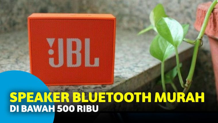 7 Speaker Bluetooth Murah 2019 di Bawah 500 Ribu 7 Speaker Bluetooth Murah 2019 di Bawah 500 Ribu