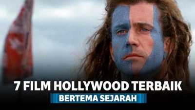 7 Film Hollywood Terbaik Bertema Sejarah