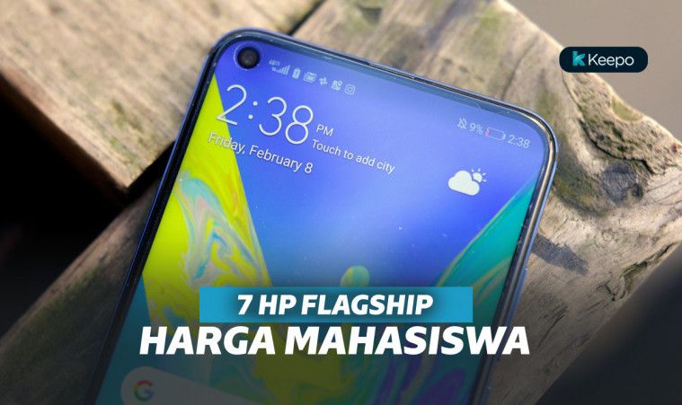 7 HP Flagship Murah Terbaik 2019, Cocok Buat Anak Kos